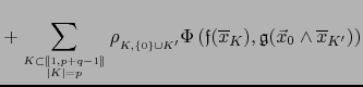 $\displaystyle + \sum_{K \subset \lbrack\!\lbrack 1,p+q-1 \rbrack\!\rbrack \atop...
...} ({\overline x}_{K}), {{\frak g}}( \vec{x}_0\wedge {\overline x}_{K'}) \right)$