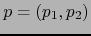 $p = (p_1, p_2)$