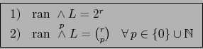 \begin{displaymath}\fbox{${\displaystyle \begin{array}{rll} {\rm 1)} & \mbox{\rm...
...e p} & \forall \, p \in \{ 0 \} \cup {\mathbb N}
\end{array}}$}\end{displaymath}